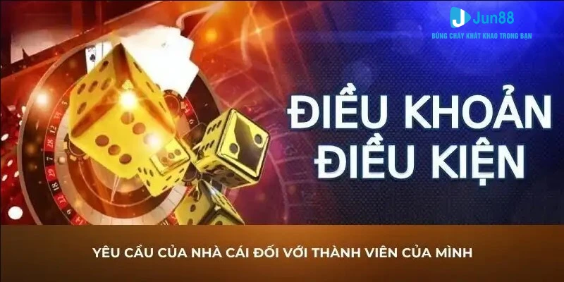 Điều khoản sử dụng trang web Jun88 khách hàng cần chú ý 2 Tuân thủ điều khoản sử dụng khi nạp rút tiền