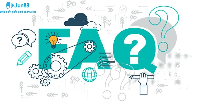 Câu Hỏi Thường Gặp Jun88 - Giải Đáp Thắc Mắc Phổ Biến 1 FAQs về độ uy tín của Jun88
